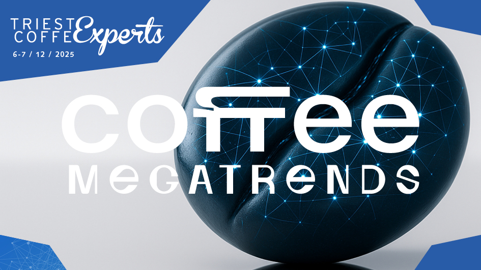 Trieste Coffee Experts 2025 - MegaTrends